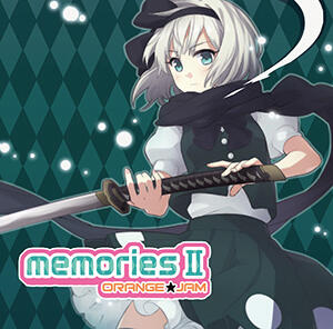 「memories Ⅱ」 ORANGE★JAM&#39;s 2nd Collection Album