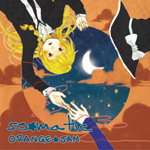「so-matic」 ORANGE★JAM&#39;s 1st Full Album